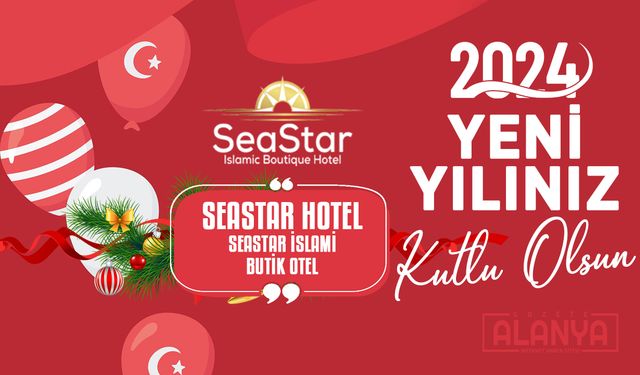 Seastar Hotel - Hoşgeldin 2024, Yeni yılınız KUTLU OLSUN