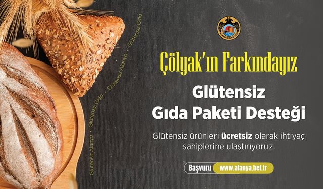 Alanya Belediyesi’nden Çölyak hastalarına destek