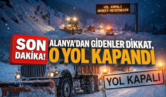 Alanya dikkat, kar diz boyu: Gidenler sakın zincirsiz çıkmayın!