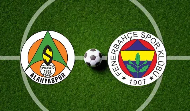 Alanyaspor - Fenerbahçe maçı ne zaman, saat kaçta?
