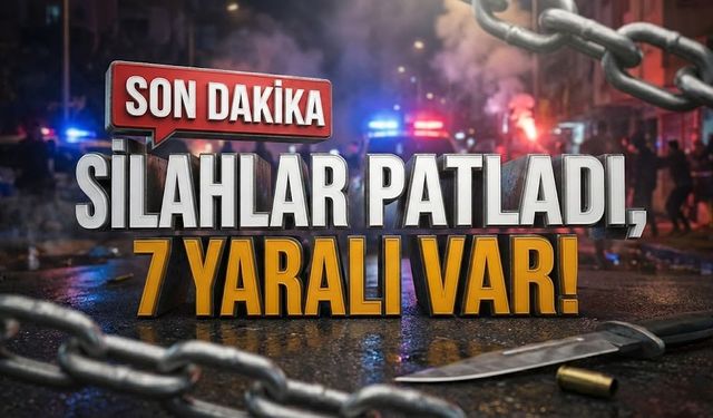 SON DAKİKA! Alanya’da sokak savaşı: Silahlar patladı, 7 yaralı var!