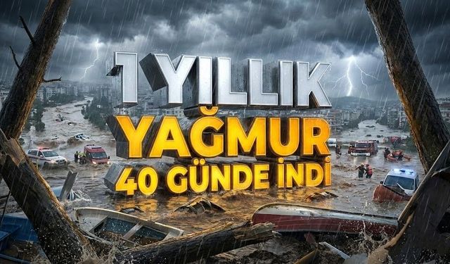 1 yıllık yağmur 40 günde indi: Alanya ve Antalya’da rekor yağış!