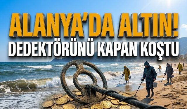 Fırtına gitti, hazine çıktı! Alanya’da herkes yerlere bakıyor