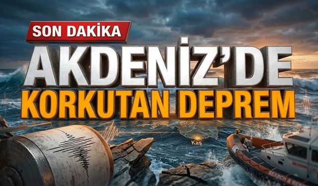 SON DAKİKA! Antalya'da sabah mesaisi depremle başladı