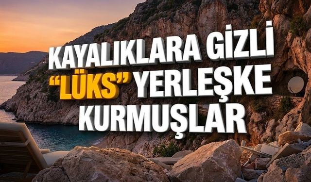 Şok görüntü: Kayalıklara gizli "lüks" yerleşke kurmuşlar