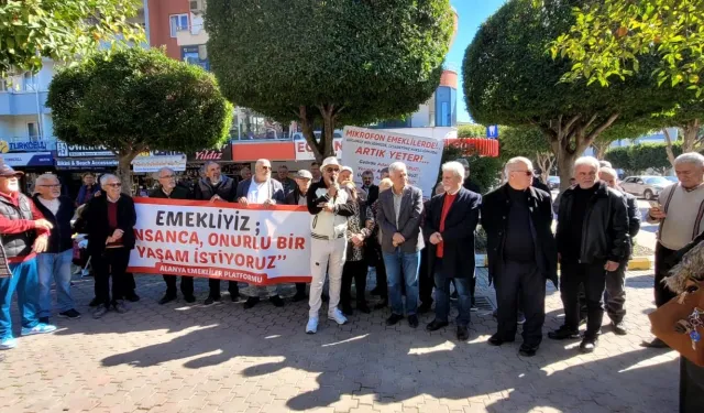 Alanya’da emekliler meydan okudu: "Bu maaşla fıkra bile olmaz!"