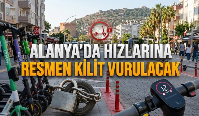 Alanya’da hızlarına resmen kilit vurulacak