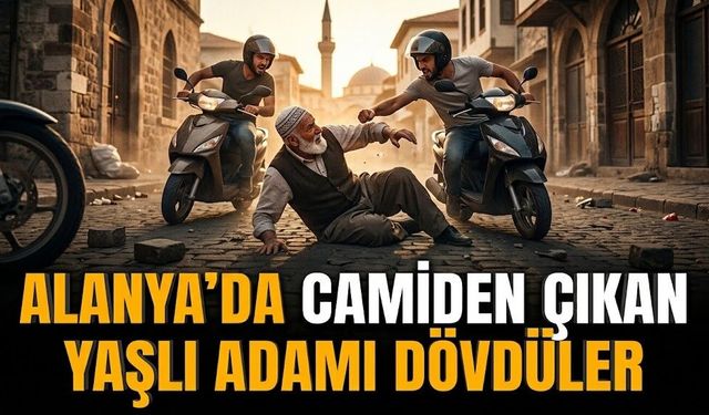 Alanya'da camiden çıkan yaşlı adamı dövdüler