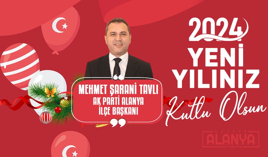 Mehmet Şarani Tavlı - Hoşgeldin 2024, Yeni yılınız KUTLU OLSUN