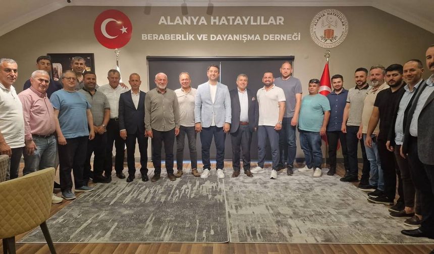 Alanya Hataylılar Beraberlik ve Dayanışma Derneği’ne hayırlı olsun ziyareti