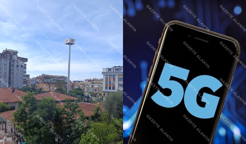 Alanya’da büyük gizem! 5G kulesi dediler, gizlenen tehlike…