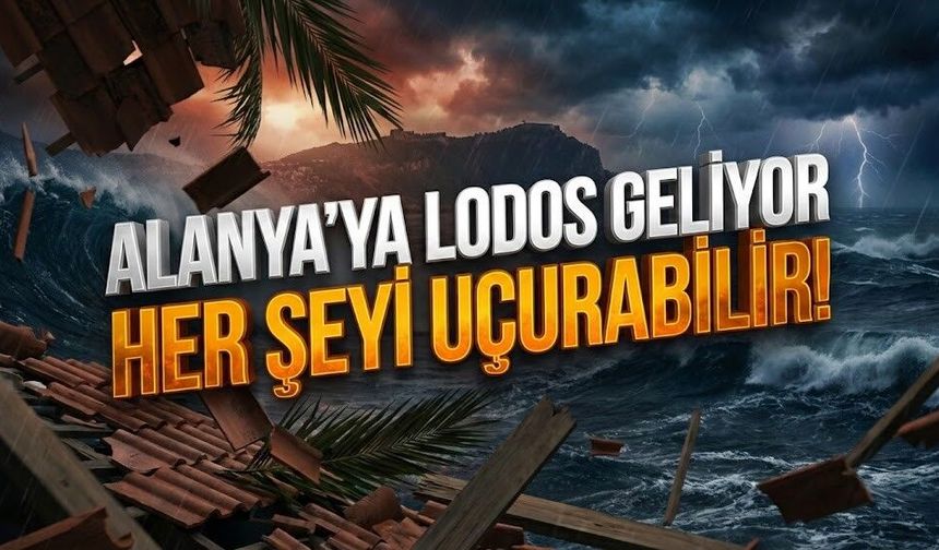 Alanya dikkat! Şiddetli fırtına kapıda: Hızı 90 kilometreyi bulacak