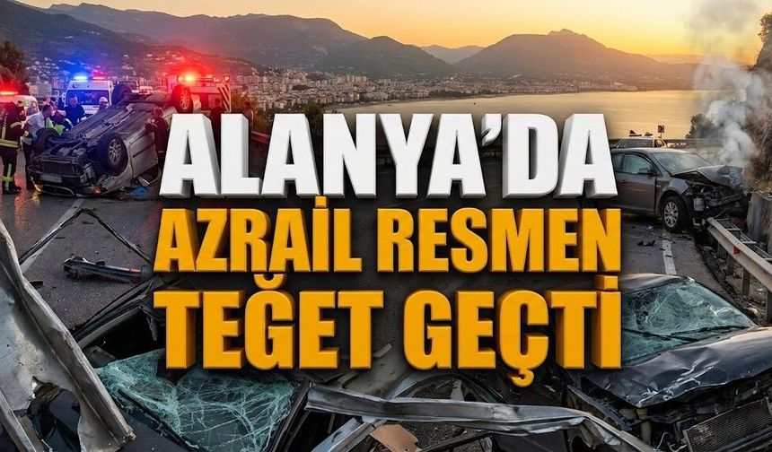 Alanya’da Azrail teğet geçti: Takla, uçurum ve mucize kurtuluş
