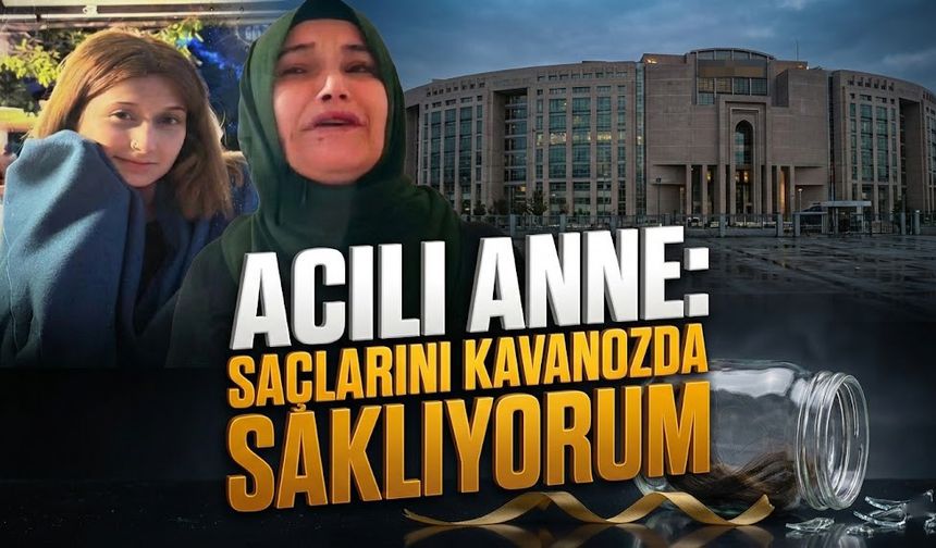 Alanya’da yürekleri dağladı: "Kızımın kanı yerdeyken siz beklediniz!"