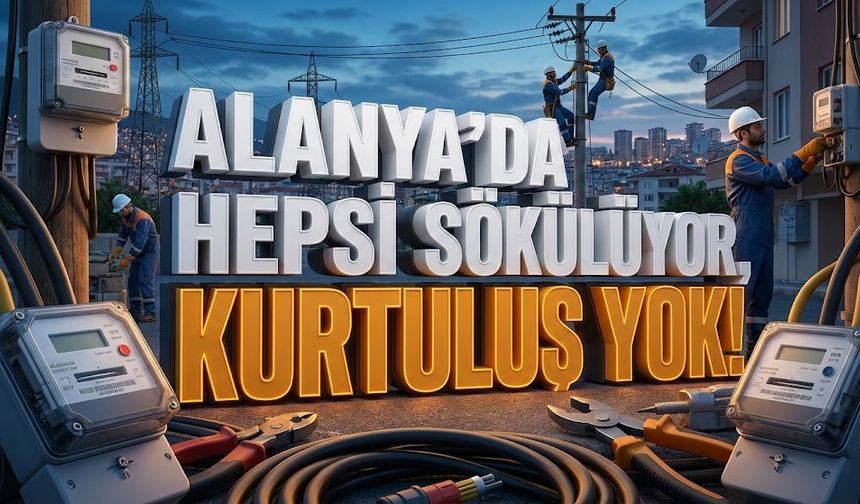 Alanya’da herkesin kapısı çalınacak! Şaka değil, son 4 gün!