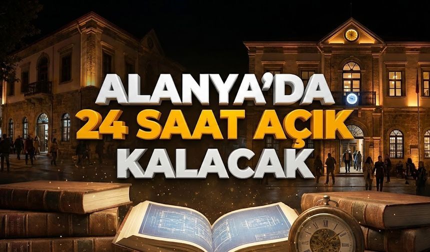 Kimse beklemezdi! Alanya'da o kapı hiç kapanmayacak