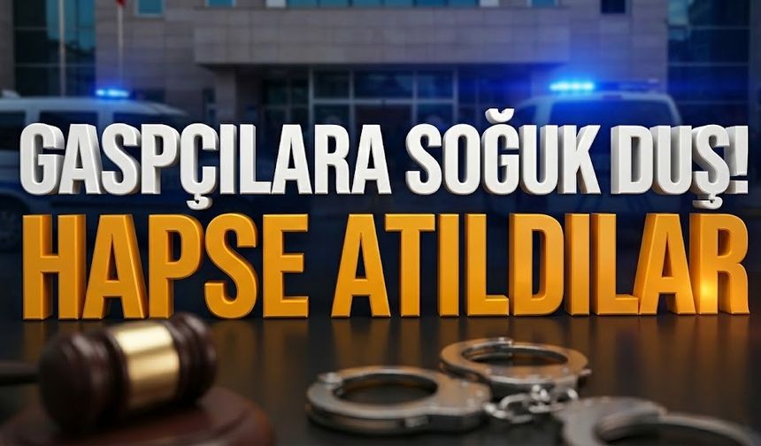 Alanya’da soygun çetesi cezaevine gönderildi