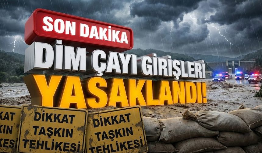 Kırmızı alarm! Alanya Dim Çayı’na girişler kapatıldı