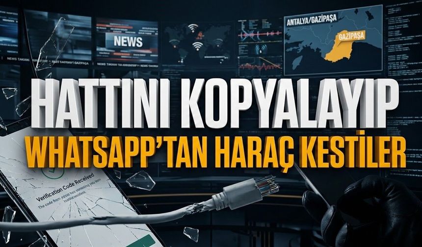 Alanya’da telefonu olan herkes bu tuzağa düşebilir