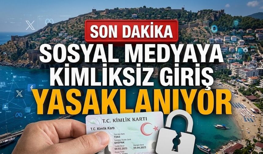 Müjde verildi! Sosyal medyaya kimliksiz giriş yasaklanıyor