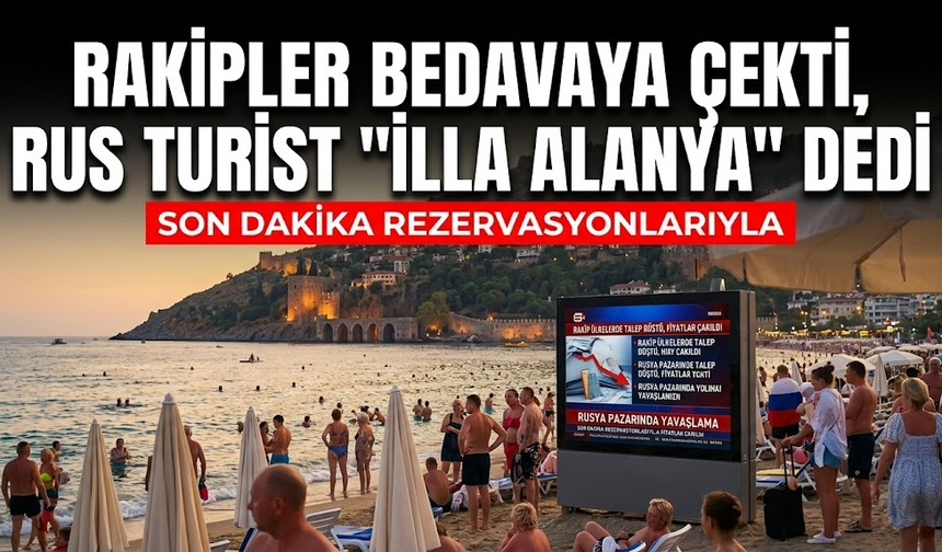 Rakipler bedavaya çekti, Rus turist "İlla Alanya" dedi