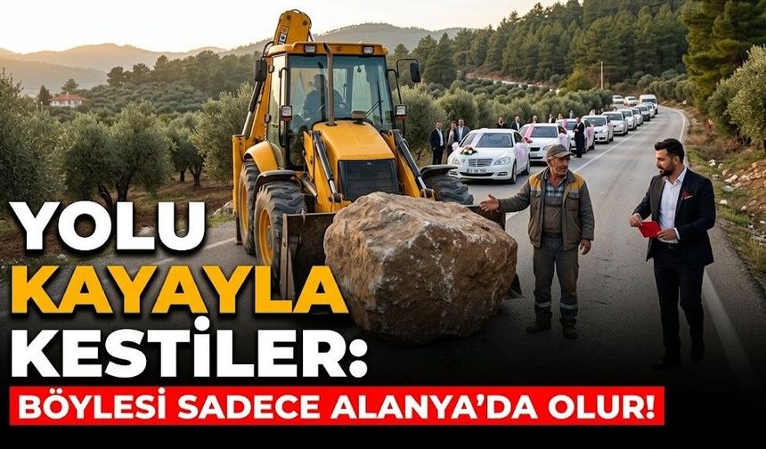 Yolu kayayla kestiler: Böylesi sadece Alanya'da olur!