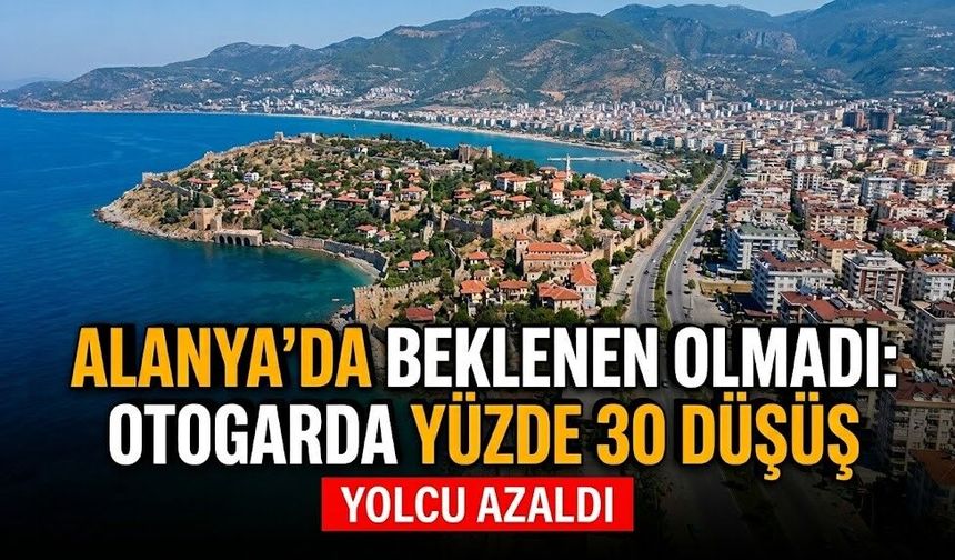 Alanya’da beklenen olmadı: Otogarda yüzde 30 düşüş