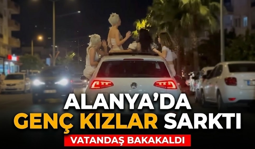 Alanya’da genç kızlar sarktı, vatandaş bakakaldı