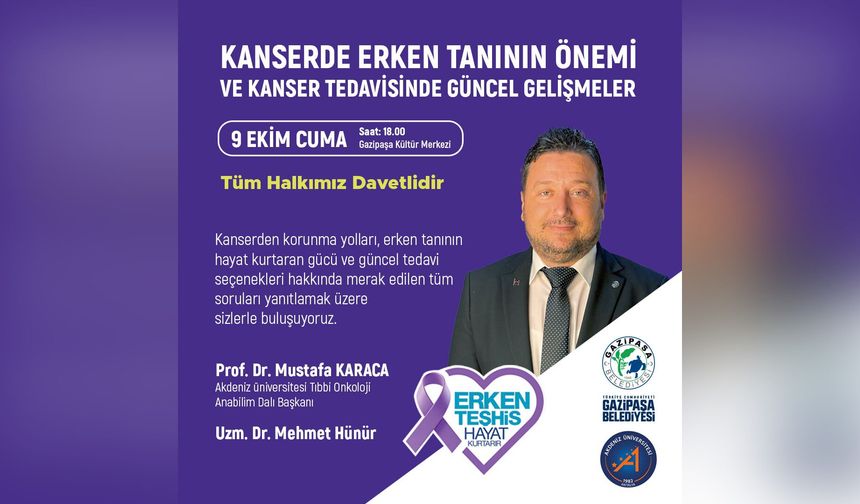 Gazipaşa’da kanser farkındalık semineri düzenlenecek