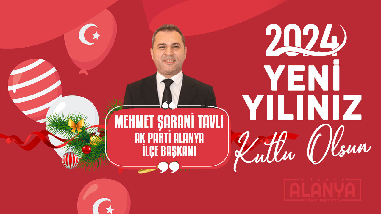 Mehmet Şarani Tavlı - Hoşgeldin 2024, Yeni yılınız KUTLU OLSUN