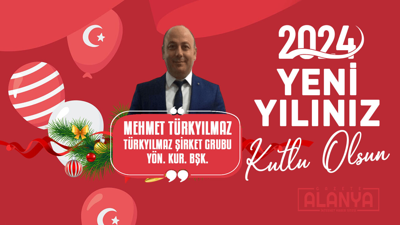 Mehmet Türkyılmaz - Hoşgeldin 2024, Yeni yılınız KUTLU OLSUN