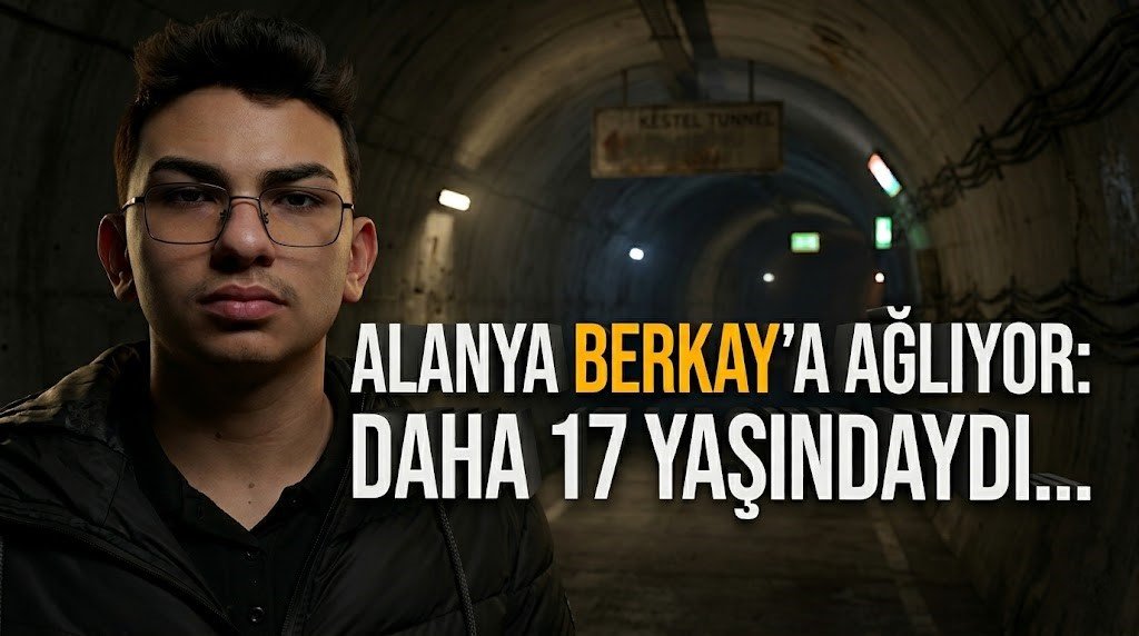 Alanya Berkay’a ağlıyor: Daha 17 yaşındaydı…
