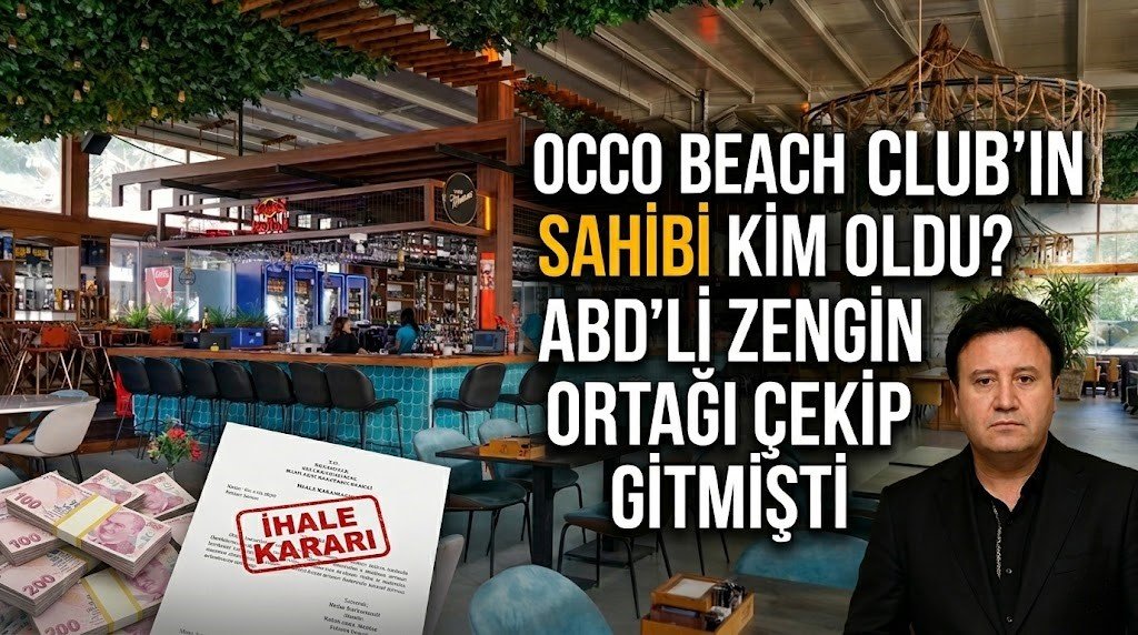 Occo Beach Club’ın sahibi kim oldu? ABD’li zengin ortağı çekip gitmişti