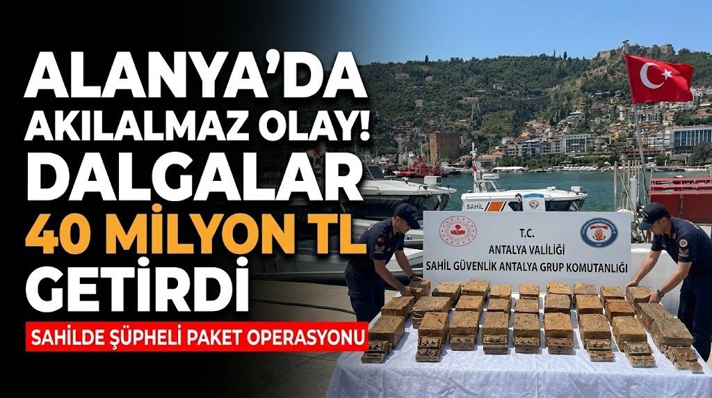 Alanya’da akılalmaz olay! Dalgalar 40 milyon TL getirdi