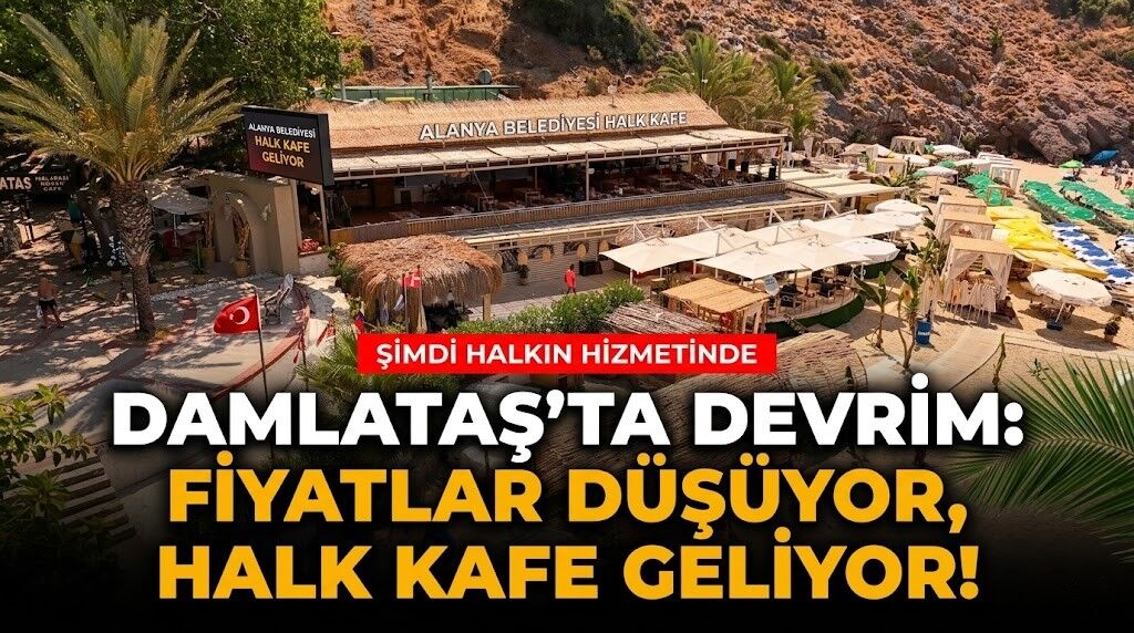 Damlataş’ta devrim: Fiyatlar düşüyor, halk kafe geliyor!